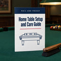 Home Table Setup and Care Guide